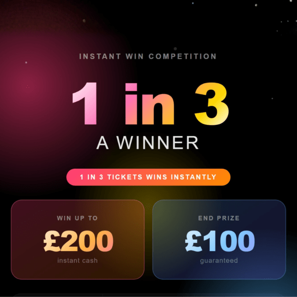 💸 The 1 in 3 WINS – Instant Win Competition 💸