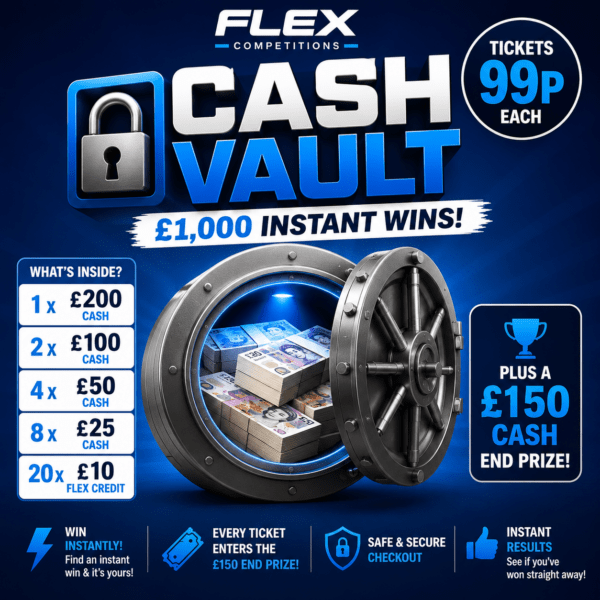 🔐 FLEX CASH VAULT – £1,000 INSTANT WINS!