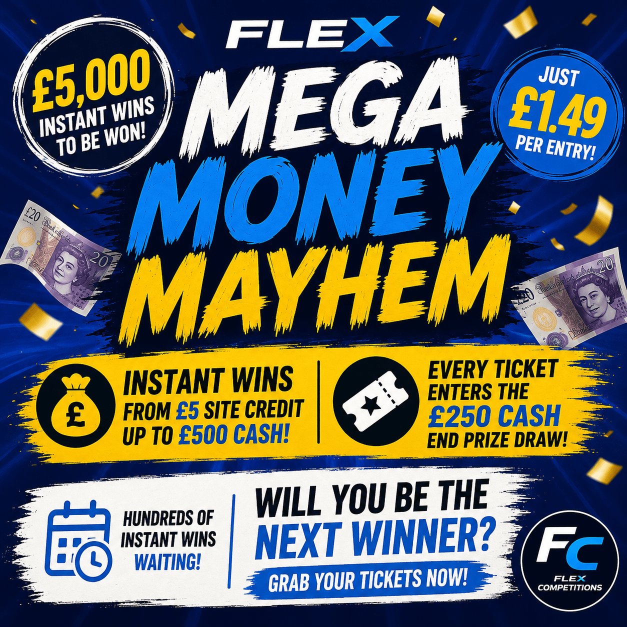 Flex Mega Money Mayhem – £5,000 Instant Wins